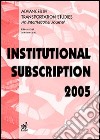 Advances in transportation studies. An international journal. Institutional subscription 2005 libro di Benedetto C. (cur.)