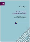 Modelli empirici di aggiustamento e crescita. Appunti per un corso di macroeconomia dello sviluppo libro