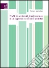 Profili di analisi del family business in un approccio economico-aziendale libro di Mussolino Donata