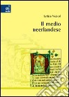 Il medio neerlandese libro di Vezzosi Letizia