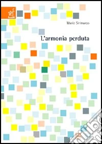 L'armonia perduta