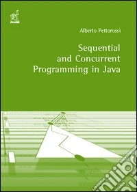 Sequential and concurrent programming in Java