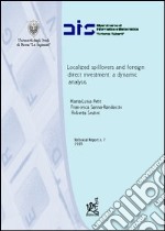 Localized spillovers and foreign direct investment: a dynamic analysis