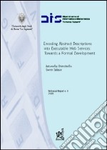 Encoding abstract description into executable web services: towards a formal development libro