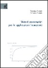 Metodi matematici per le applicazioni finanziarie libro