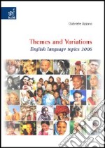 Themes and variations. English language topics 2006 libro