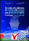 Una Svolta nella validazione dei risultati e dei processi delle psicoterapie. Atti del Convegno (Firenze, 17 maggio 2003) libro