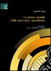 Lo strano mondo della meccanica quantistica libro