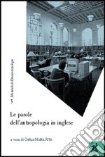 Le parole dell'antropologia in inglese libro