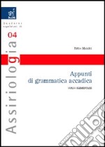 Appunti di grammatica accadica. Corso elementare libro