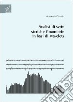 Analisi di serie storiche finanziarie in basi di wavelets