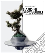 Giardini impossibili. L'edera è stato il primo giardino impossibile libro