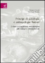 Principi di patologia e antropologia forensi