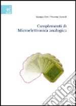 Complementi di microelettronica analogica