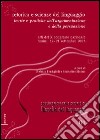 Retorica e scienze del linguaggio. Teorie e pratiche dell'argomentazione e della persuasione. Atti del 10° Congresso nazionale (Rimini, 19-21 settembre 2003) libro