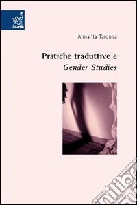 Pratiche traduttive e gender studies