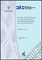 Exploring the VCG mechanism in combinatorial auctions. The threshold revenue and the threshold-price rule libro