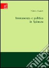 Immanenza e politica in Spinoza libro di Ciccarelli Roberto