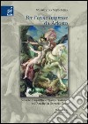 «Per l'orme impresse» da Ariosto. Tecniche compositive e tipologie narrative nell'Amadigi di Bernardo Tasso libro