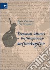 Documenti letterari e testimonianze archeologiche libro