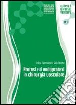 Protesi ed endoprotesi in chirurgia vascolare