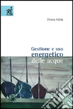 Gestione e uso energetico delle acque libro