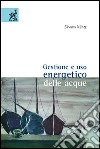 Gestione e uso energetico delle acque libro