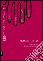 Nietzsche-Stirner. Atti del Convegno del Centro per la filosofia italiana (Tarquinia, dicembre 1983) libro