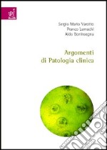 Argomenti di patologia clinica