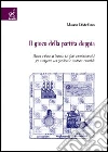 Il Gioco della partita doppia libro di Distefano Mauro