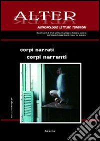 Alter (2006). Vol. 1: Corpi narrati, corpi narranti libro