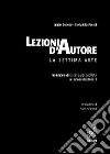 Lezioni d'autore. La settima arte libro di Lonero Emilio Pacelli Donatella