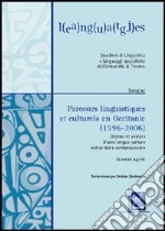 Parcours linguistiques et culturels en Occitanie (1996-2006). Enjeux et avatars d'une langue-culture minoritaire contemporaine libro