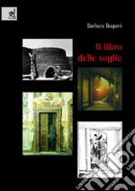 Il libro delle soglie libro