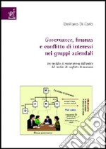 Governance, finanza e conflitto di interessi nei gruppi aziendali libro