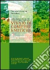 Catalogo ragionato e illustrato della collezione di conifere coltivate presso il vivaio di conifere esotiche libro