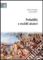 Probabilità e modelli aleatori