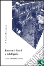 Bateson & Mead e la fotografia libro