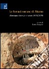 Le fornaci romane di Alcamo. Rassegna, ricerche e scavi 2003-2005 libro
