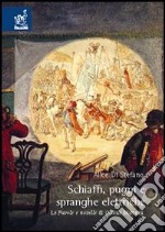 Schiaffi, pugni e spranghe elettriche. Le favole e novelle di Giosuè Matteini