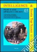 Intelligence & storia top secret (2006). Vol. 3 libro