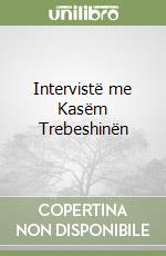 Intervistë me Kasëm Trebeshinën libro