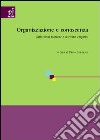 Organizzazione e conoscenza. Riflessioni teoriche e riscontri empirici libro di Canonico Paolo