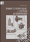 Pompe centrifughe e sistemi di pompaggio libro di Peruginelli Alessandro