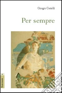 Per sempre (2001-2006)