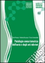 Patologia aneurismatica dell'aorta e degli arti inferiori