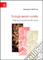 Ecologicamente corretto: l'approccio sensomotorio alla visione