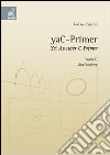 YaC-Primer. Yet another C-Primer. Vol. 2: Applicazioni libro