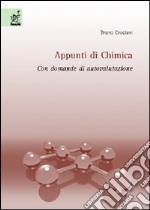 Appunti di chimica. Con domande di autovalutazione libro