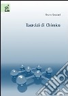 Esercizi di chimica libro di Crociani Bruno